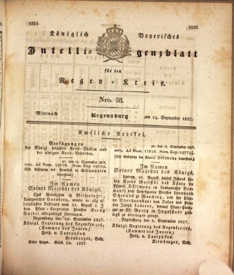 Königlich-baierisches Intelligenzblatt für den Regen-Kreis (Königlich bayerisches Intelligenzblatt für die Oberpfalz und von Regensburg) Mittwoch 19. September 1827