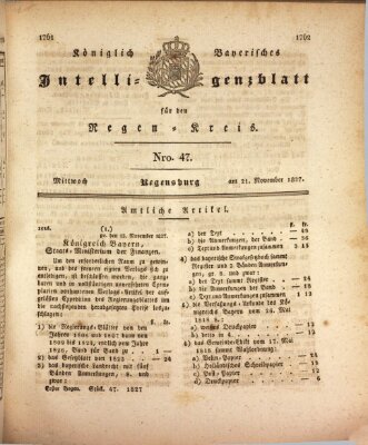 Königlich-baierisches Intelligenzblatt für den Regen-Kreis (Königlich bayerisches Intelligenzblatt für die Oberpfalz und von Regensburg) Mittwoch 21. November 1827