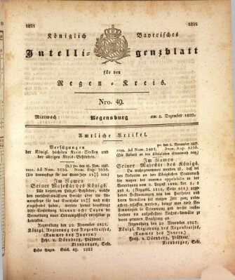 Königlich-baierisches Intelligenzblatt für den Regen-Kreis (Königlich bayerisches Intelligenzblatt für die Oberpfalz und von Regensburg) Mittwoch 5. Dezember 1827