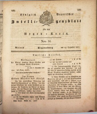 Königlich-baierisches Intelligenzblatt für den Regen-Kreis (Königlich bayerisches Intelligenzblatt für die Oberpfalz und von Regensburg) Mittwoch 19. Dezember 1827