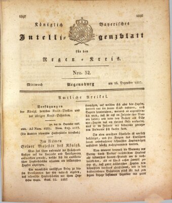 Königlich-baierisches Intelligenzblatt für den Regen-Kreis (Königlich bayerisches Intelligenzblatt für die Oberpfalz und von Regensburg) Mittwoch 26. Dezember 1827