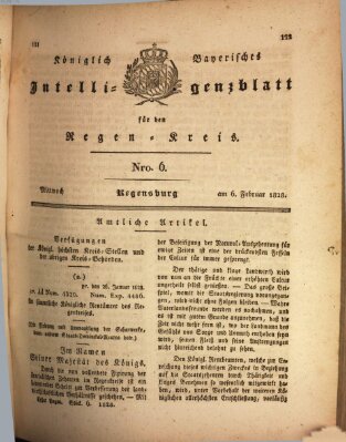 Königlich-baierisches Intelligenzblatt für den Regen-Kreis (Königlich bayerisches Intelligenzblatt für die Oberpfalz und von Regensburg) Mittwoch 6. Februar 1828