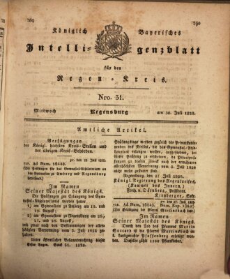 Königlich-baierisches Intelligenzblatt für den Regen-Kreis (Königlich bayerisches Intelligenzblatt für die Oberpfalz und von Regensburg) Mittwoch 30. Juli 1828