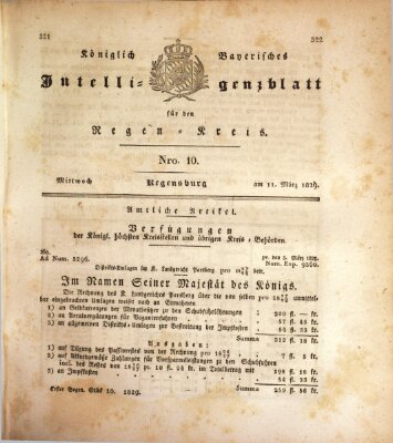 Königlich-baierisches Intelligenzblatt für den Regen-Kreis (Königlich bayerisches Intelligenzblatt für die Oberpfalz und von Regensburg) Mittwoch 11. März 1829