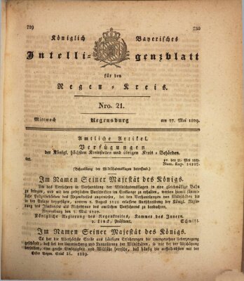 Königlich-baierisches Intelligenzblatt für den Regen-Kreis (Königlich bayerisches Intelligenzblatt für die Oberpfalz und von Regensburg) Mittwoch 27. Mai 1829