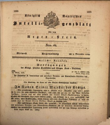 Königlich-baierisches Intelligenzblatt für den Regen-Kreis (Königlich bayerisches Intelligenzblatt für die Oberpfalz und von Regensburg) Mittwoch 4. November 1829