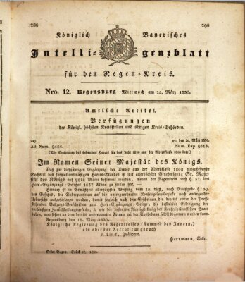 Königlich-baierisches Intelligenzblatt für den Regen-Kreis (Königlich bayerisches Intelligenzblatt für die Oberpfalz und von Regensburg) Mittwoch 24. März 1830