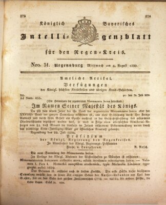 Königlich-baierisches Intelligenzblatt für den Regen-Kreis (Königlich bayerisches Intelligenzblatt für die Oberpfalz und von Regensburg) Mittwoch 4. August 1830