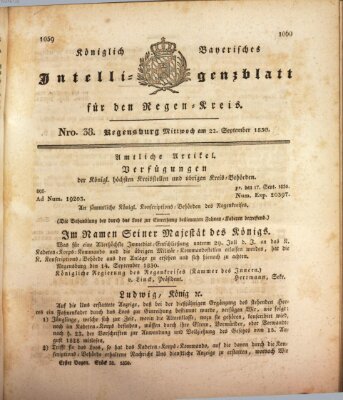 Königlich-baierisches Intelligenzblatt für den Regen-Kreis (Königlich bayerisches Intelligenzblatt für die Oberpfalz und von Regensburg) Mittwoch 22. September 1830