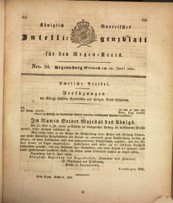 Königlich-baierisches Intelligenzblatt für den Regen-Kreis (Königlich bayerisches Intelligenzblatt für die Oberpfalz und von Regensburg) Mittwoch 15. Juni 1831