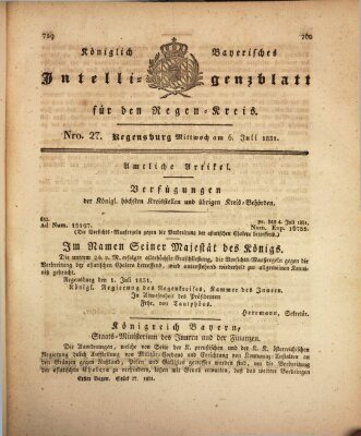 Königlich-baierisches Intelligenzblatt für den Regen-Kreis (Königlich bayerisches Intelligenzblatt für die Oberpfalz und von Regensburg) Mittwoch 6. Juli 1831