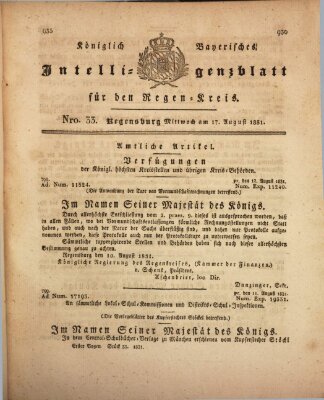 Königlich-baierisches Intelligenzblatt für den Regen-Kreis (Königlich bayerisches Intelligenzblatt für die Oberpfalz und von Regensburg) Mittwoch 17. August 1831