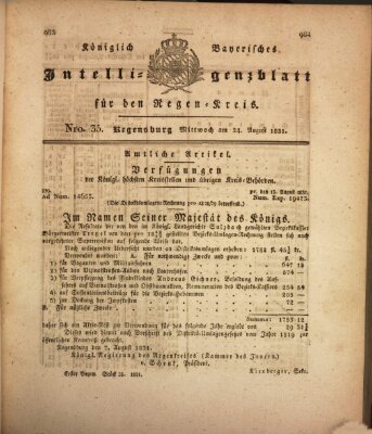 Königlich-baierisches Intelligenzblatt für den Regen-Kreis (Königlich bayerisches Intelligenzblatt für die Oberpfalz und von Regensburg) Mittwoch 24. August 1831