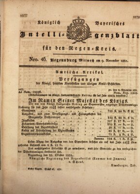Königlich-baierisches Intelligenzblatt für den Regen-Kreis (Königlich bayerisches Intelligenzblatt für die Oberpfalz und von Regensburg) Mittwoch 9. November 1831