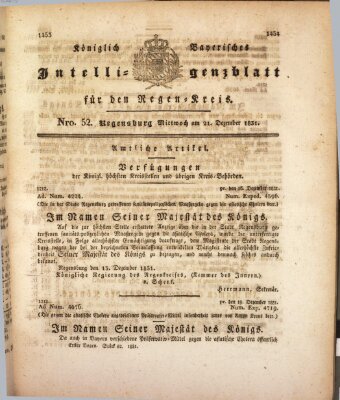 Königlich-baierisches Intelligenzblatt für den Regen-Kreis (Königlich bayerisches Intelligenzblatt für die Oberpfalz und von Regensburg) Mittwoch 21. Dezember 1831