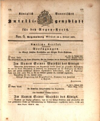 Königlich-baierisches Intelligenzblatt für den Regen-Kreis (Königlich bayerisches Intelligenzblatt für die Oberpfalz und von Regensburg) Mittwoch 8. Februar 1832