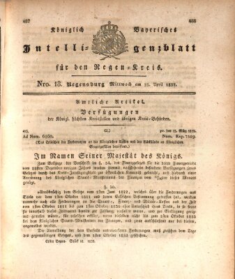 Königlich-baierisches Intelligenzblatt für den Regen-Kreis (Königlich bayerisches Intelligenzblatt für die Oberpfalz und von Regensburg) Mittwoch 25. April 1832