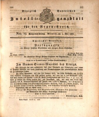 Königlich-baierisches Intelligenzblatt für den Regen-Kreis (Königlich bayerisches Intelligenzblatt für die Oberpfalz und von Regensburg) Mittwoch 2. Mai 1832