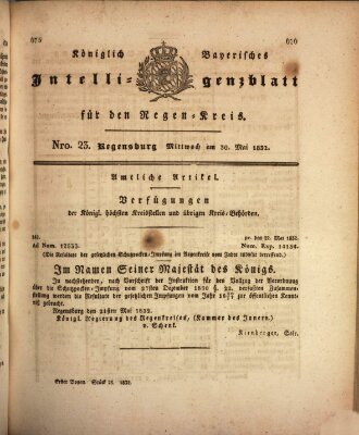 Königlich-baierisches Intelligenzblatt für den Regen-Kreis (Königlich bayerisches Intelligenzblatt für die Oberpfalz und von Regensburg) Mittwoch 30. Mai 1832