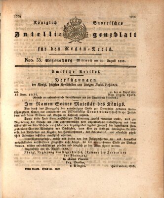 Königlich-baierisches Intelligenzblatt für den Regen-Kreis (Königlich bayerisches Intelligenzblatt für die Oberpfalz und von Regensburg) Mittwoch 22. August 1832