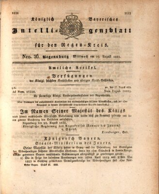 Königlich-baierisches Intelligenzblatt für den Regen-Kreis (Königlich bayerisches Intelligenzblatt für die Oberpfalz und von Regensburg) Mittwoch 29. August 1832