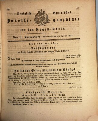 Königlich-baierisches Intelligenzblatt für den Regen-Kreis (Königlich bayerisches Intelligenzblatt für die Oberpfalz und von Regensburg) Mittwoch 20. Februar 1833