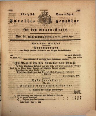 Königlich-baierisches Intelligenzblatt für den Regen-Kreis (Königlich bayerisches Intelligenzblatt für die Oberpfalz und von Regensburg) Mittwoch 23. Oktober 1833