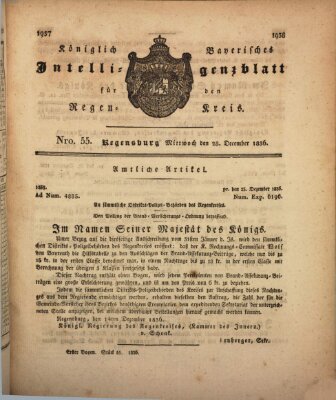 Königlich-baierisches Intelligenzblatt für den Regen-Kreis (Königlich bayerisches Intelligenzblatt für die Oberpfalz und von Regensburg) Mittwoch 28. Dezember 1836