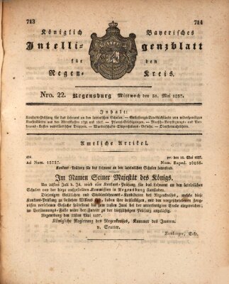 Königlich-baierisches Intelligenzblatt für den Regen-Kreis (Königlich bayerisches Intelligenzblatt für die Oberpfalz und von Regensburg) Mittwoch 31. Mai 1837
