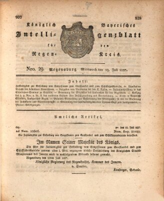 Königlich-baierisches Intelligenzblatt für den Regen-Kreis (Königlich bayerisches Intelligenzblatt für die Oberpfalz und von Regensburg) Mittwoch 19. Juli 1837