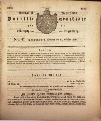 Königlich bayerisches Intelligenzblatt für die Oberpfalz und von Regensburg Mittwoch 17. Oktober 1838