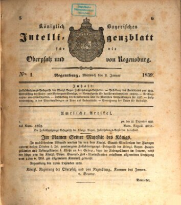 Königlich bayerisches Intelligenzblatt für die Oberpfalz und von Regensburg Mittwoch 2. Januar 1839