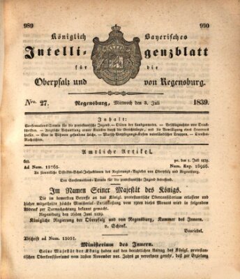 Königlich bayerisches Intelligenzblatt für die Oberpfalz und von Regensburg Mittwoch 3. Juli 1839