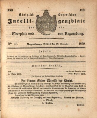 Königlich bayerisches Intelligenzblatt für die Oberpfalz und von Regensburg Mittwoch 27. November 1839