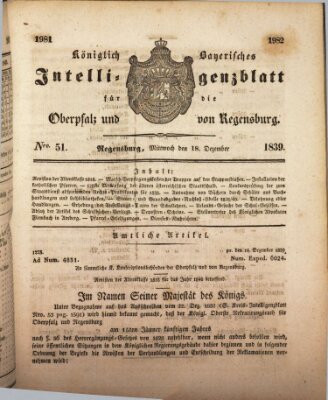 Königlich bayerisches Intelligenzblatt für die Oberpfalz und von Regensburg Mittwoch 18. Dezember 1839