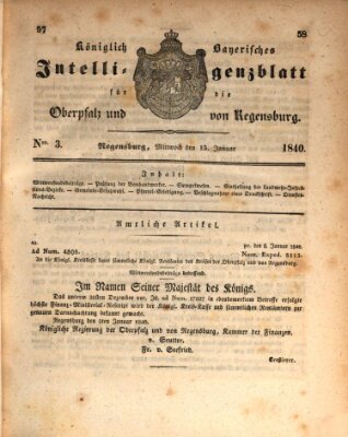 Königlich bayerisches Intelligenzblatt für die Oberpfalz und von Regensburg Mittwoch 15. Januar 1840