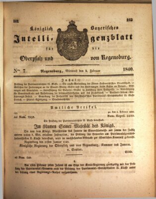 Königlich bayerisches Intelligenzblatt für die Oberpfalz und von Regensburg Mittwoch 5. Februar 1840