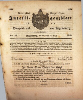 Königlich bayerisches Intelligenzblatt für die Oberpfalz und von Regensburg Mittwoch 12. August 1840