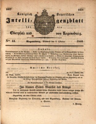 Königlich bayerisches Intelligenzblatt für die Oberpfalz und von Regensburg Mittwoch 7. Oktober 1840