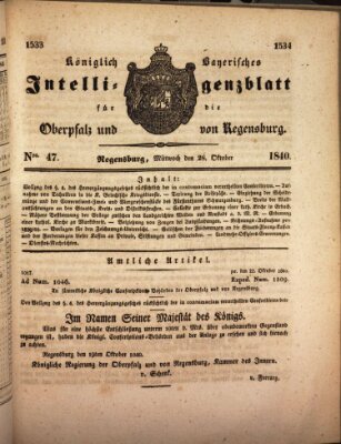 Königlich bayerisches Intelligenzblatt für die Oberpfalz und von Regensburg Mittwoch 28. Oktober 1840