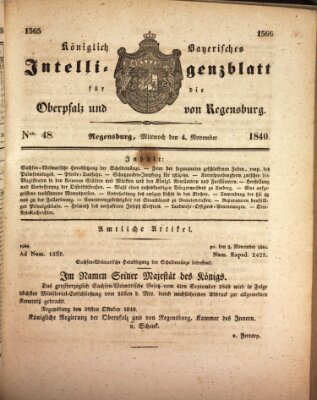 Königlich bayerisches Intelligenzblatt für die Oberpfalz und von Regensburg Mittwoch 4. November 1840