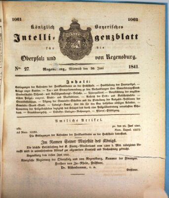 Königlich bayerisches Intelligenzblatt für die Oberpfalz und von Regensburg Mittwoch 30. Juni 1841