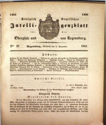 Königlich bayerisches Intelligenzblatt für die Oberpfalz und von Regensburg Mittwoch 8. September 1841