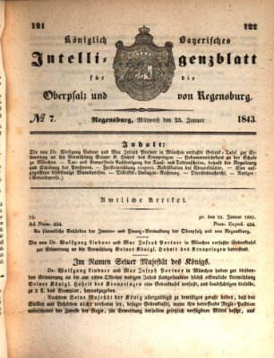 Königlich bayerisches Intelligenzblatt für die Oberpfalz und von Regensburg Mittwoch 25. Januar 1843