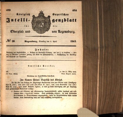 Königlich bayerisches Intelligenzblatt für die Oberpfalz und von Regensburg Samstag 1. April 1843