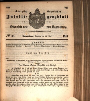 Königlich bayerisches Intelligenzblatt für die Oberpfalz und von Regensburg Samstag 13. Mai 1843