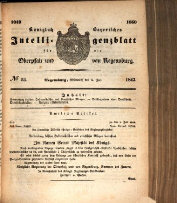 Königlich bayerisches Intelligenzblatt für die Oberpfalz und von Regensburg Mittwoch 5. Juli 1843