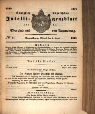 Königlich bayerisches Intelligenzblatt für die Oberpfalz und von Regensburg Mittwoch 2. August 1843