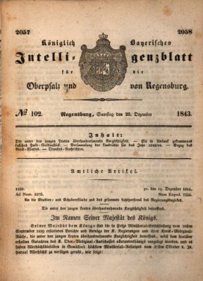 Königlich bayerisches Intelligenzblatt für die Oberpfalz und von Regensburg Samstag 23. Dezember 1843