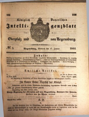 Königlich bayerisches Intelligenzblatt für die Oberpfalz und von Regensburg Mittwoch 17. Januar 1844